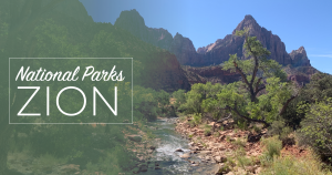 National Parks: Zion